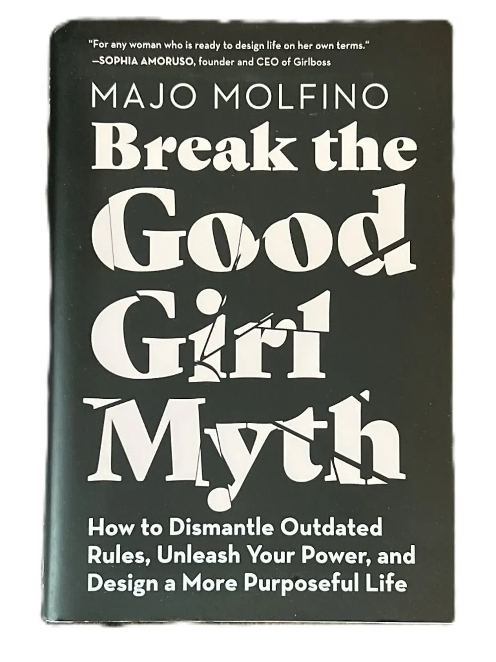 Break the Good Girl Myth by Majo Molfino